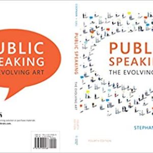 Public Speaking: The Evolving Art 4th Edition