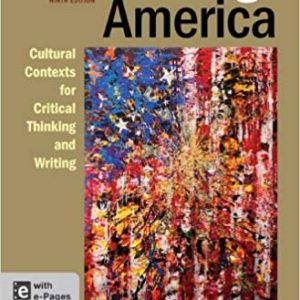 Rereading America: Cultural Contexts for Critical Thinking and Writing 9th Edition