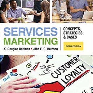 Services Marketing: Concepts, Strategies, and Cases 5th Edition
