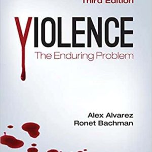 Violence: The Enduring Problem 3rd Edition