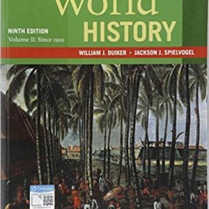 World History, Volume II: Since 1500 9th Edition