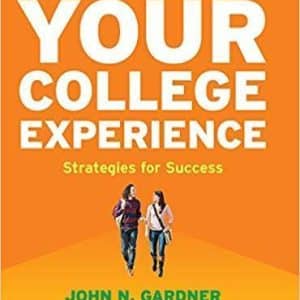 Your College Experience: Strategies for Success 12th Edition