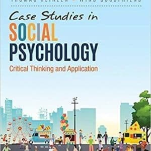 Case Studies in Social Psychology: Critical Thinking and Application