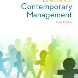 Essentials of Contemporary Management 6th edition
