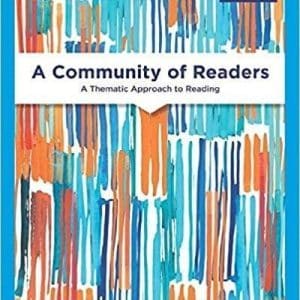 A Community of Readers: A Thematic Approach to Reading 8th Edition