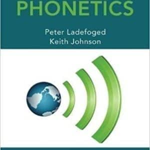 A Course in Phonetics 7th Edition by Peter Ladefoged