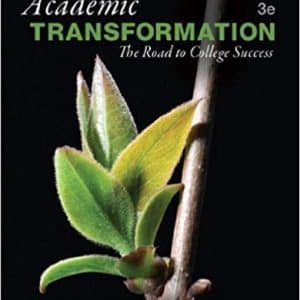Academic Transformation: The Road to College Success 3rd Edition