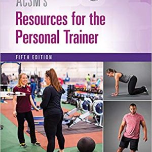 ACSM’s Resources for the Personal Trainer 5th Edition