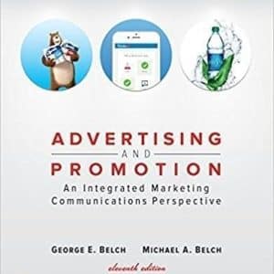 Advertising and Promotion: An Integrated Marketing Communications Perspective 11th Edition