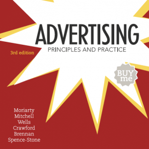 Advertising Principles and Practice Custom Edition