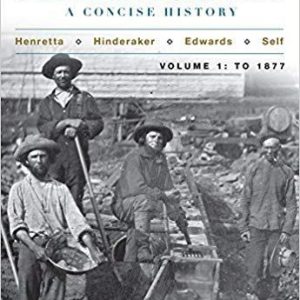America: A Concise History, Volume 1 6th Edition