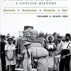 America: A Concise History, Volume 2 Sixth Edition