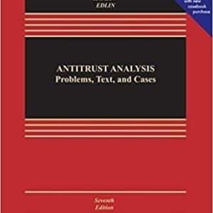 Antitrust Analysis: Problems, Text, and Cases Aspen Cas 7th Edition