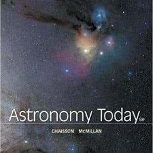 Astronomy Today 8th Edition by Eric Chaisson