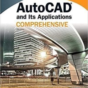 AutoCAD and Its Applications Comprehensive 2019 Twenty-sixth Edition