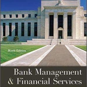 Bank Management & Financial Services 9th Edition