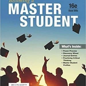 Becoming a Master Student 16th Edition by Dave Ellis