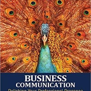 Business Communication: Polishing Your Professional Presence 3rd