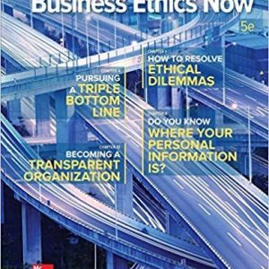 Business Ethics Now 5th Edition by Andrew Ghillyer