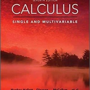 Calculus: Single and Multivariable, 7th Edition