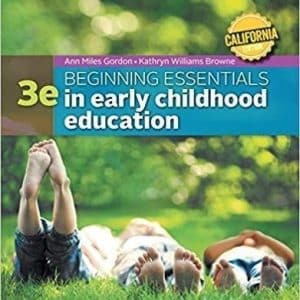 California Edition Beginning Essentials in Early Childhood Education 3rd Edition