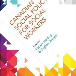 Canadian Social Policy for Social Workers by Robert Harding