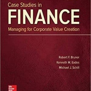 Case Studies in Finance 8th Edition by Robert Bruner