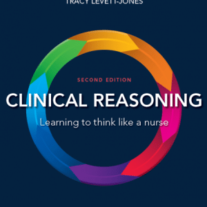 Clinical Reasoning, 2nd Edition By Tracy Levett-Jones