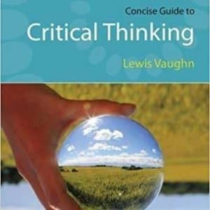 Concise Guide to Critical Thinking by Lewis Vaughn