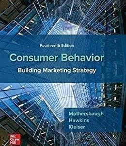 Consumer Behavior: Building Marketing Strategy 14th Edition