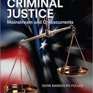 Criminal Justice: Mainstream and Crosscurrents 3rd Edition