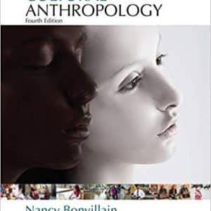 Cultural Anthropology 4th Edition by Nancy Bonvillain