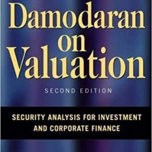 Damodaran on Valuation: Security Analysis for Investment and Corporate Finance 2nd Edition
