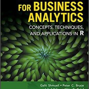 Data Mining for Business Analytics: Concepts, Techniques, and Applications in R