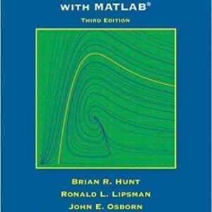 Differential Equations with Matlab 3rd Edition by Brian R. Hunt