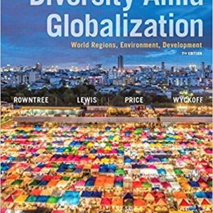 Diversity Amid Globalization: World Regions, Environment, Development 7th Edition
