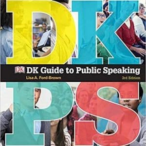 DK Guide to Public Speaking 3rd Edition