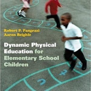 Dynamic Physical Education for Elementary School Children 17th Edition