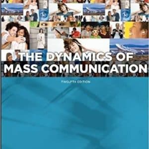 Dynamics of Mass Communication: Media in Transition, 12th edition