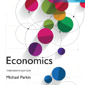 Economics 13th Global Edition by Michael Parkin