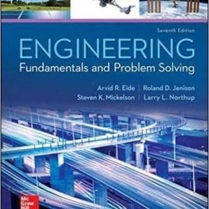 Engineering Fundamentals and Problem Solving 7th Edition by Arvid Eide