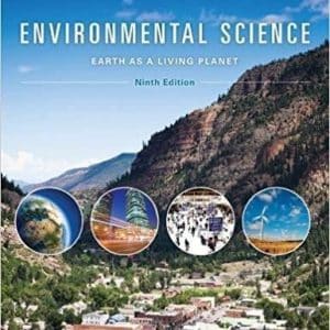Environmental Science: Earth as a Living Planet 9th Edition