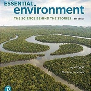 Essential Environment The Science Behind the Stories 6th Edition