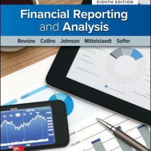 Financial Reporting and Analysis 8th Edition By Lawrence Revsine