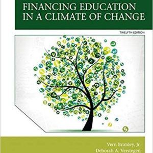Financing Education in a Climate of Change 12th Edition