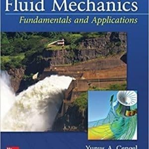 Fluid Mechanics: Fundamentals and Applications 4th Edition