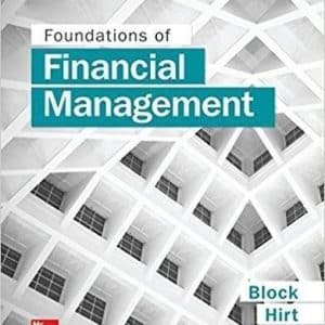Foundations of Financial Management 16th Edition by Stanley Block