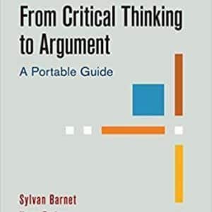 From Critical Thinking to Argument: A Portable Guide 6th Edition