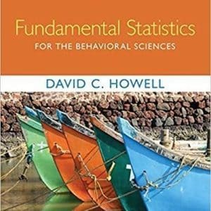 Fundamental Statistics for the Behavioral Sciences 9th Edition by David C. Howell