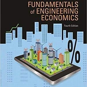 Fundamentals of Engineering Economics 4th by Chan S. Park